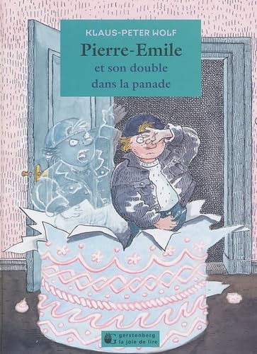 Pierre-Emile et son double dans la panade 9782882583116