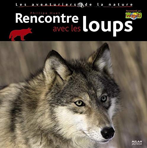 Rencontre avec les loups 9782745934741