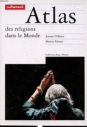 Atlas des religions dans le monde 9782862604893