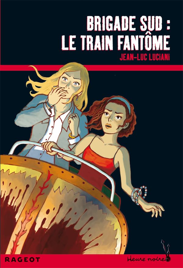 Brigade sud : le train fantôme 9782700231458