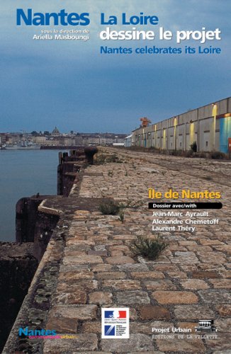 Nantes : La Loire dessine le projet 9782903539795