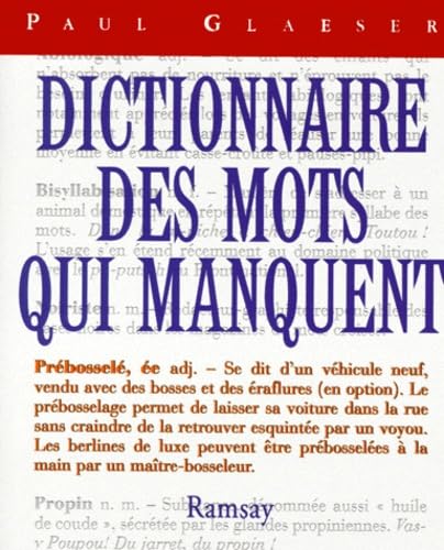 Le dictionnaire des mots qui manquent 9782841144440