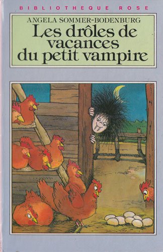 Les Drôles de vacances du petit vampire (Bibliothèque rose) 9782010093340