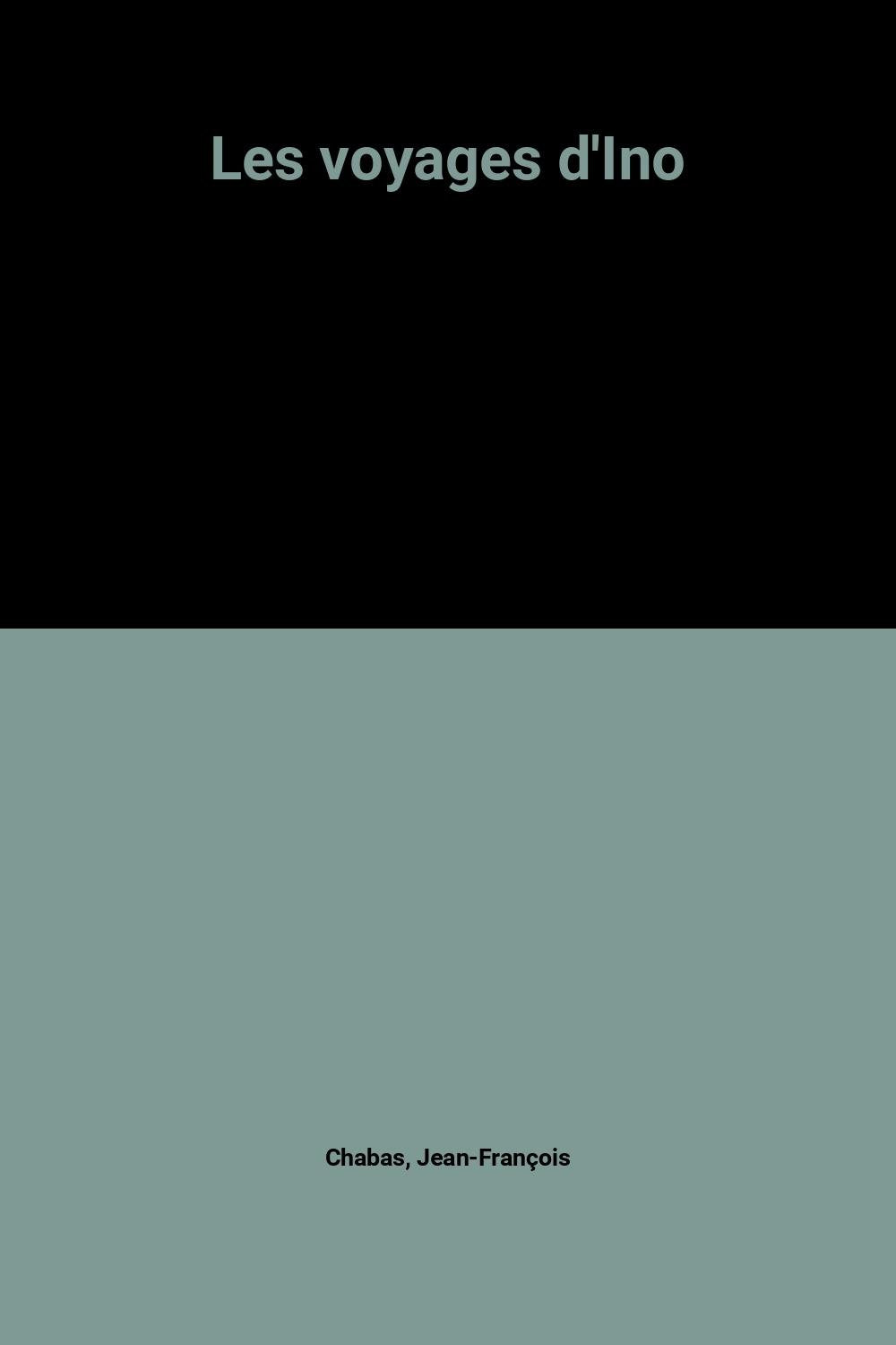 Les voyages d'Ino 9782211080835