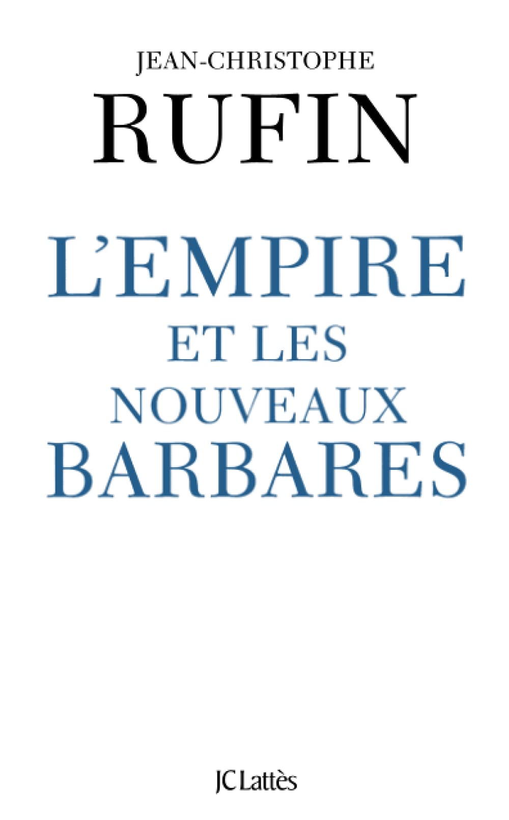 L'empire et les nouveaux barbares 9782709623360