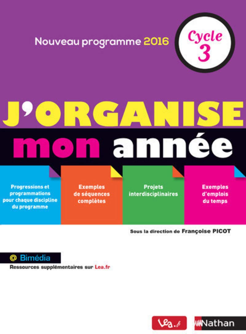 J'organise mon année - Cycle 3 9782091243344