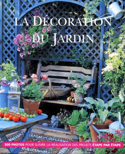 La Décoration du jardin 9782841980390