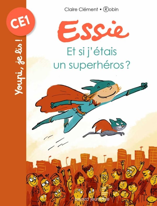 Essie, Tome 06: Et si j'étais un superhéros ? 9782747082488