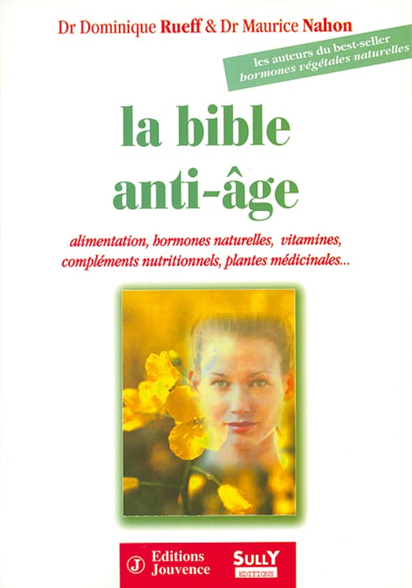 La Bible anti-âge 9782883531543