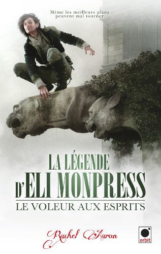 Le voleur aux esprits (La légende d'Eli Monpress*) 9782360510405