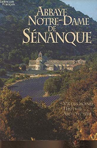 Abbaye Notre-Dame de Sénanque 9782840800712