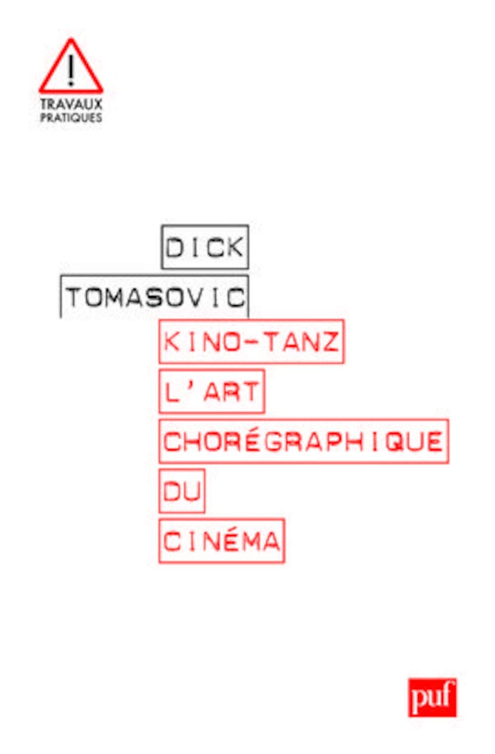 Kino-Tanz. L'art chorégraphique du cinéma 9782130579380