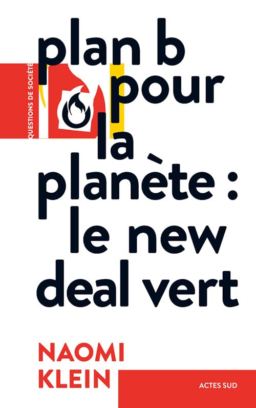 Plan B pour la planète : Le New Deal vert 9782330127374