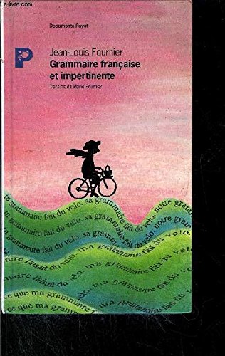 Grammaire francaise et impertinente 9782286039868