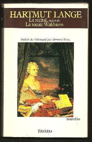 Le Récital. (suivi de) La Sonate Waldstein 9782213020648