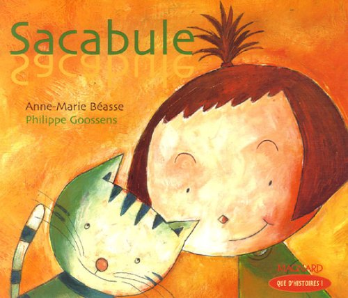 Que d'histoires ! GS (2007) - Album : Sacabule: Album souple 9782210625228