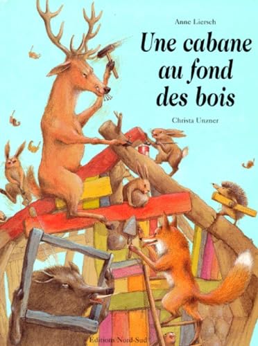 Une cabane au fond des bois 9783314211997
