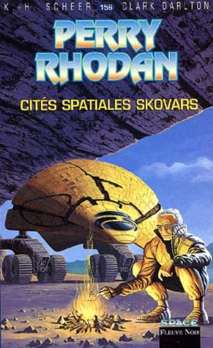 Perry Rhodan, tome 156 : Les Cités spaciales Skovars 9782265066397