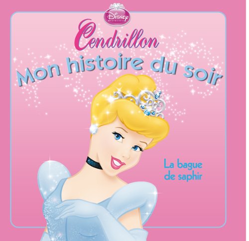 Cendrillon: La bague de saphir 9782014635454
