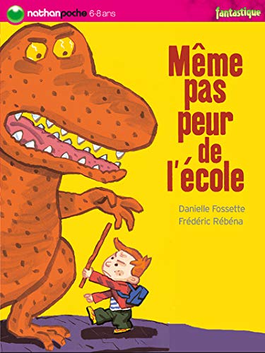 Même pas peur de l'école ! 9782092510018