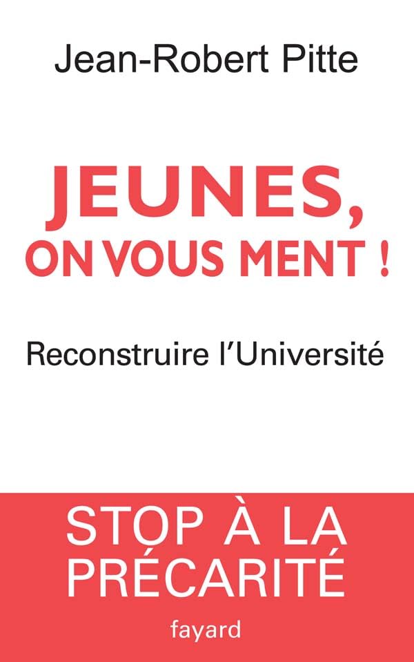 Jeunes, on vous ment !: Reconstruire l'Université 9782213630519