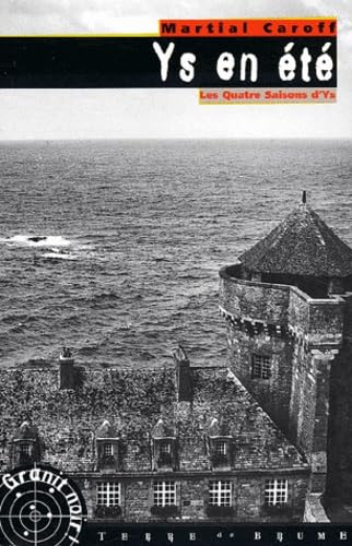 Les Quatre Saisons d'Ys : Ys en été 9782843621468