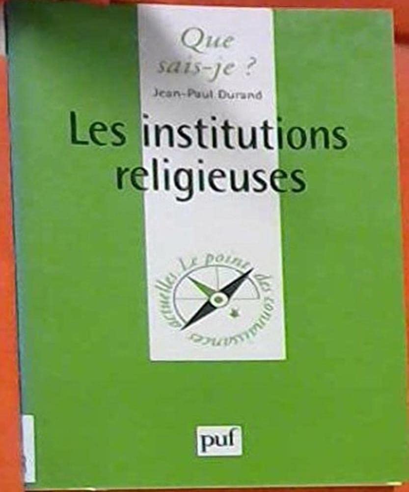 Les Institutions religieuses 9782130499480