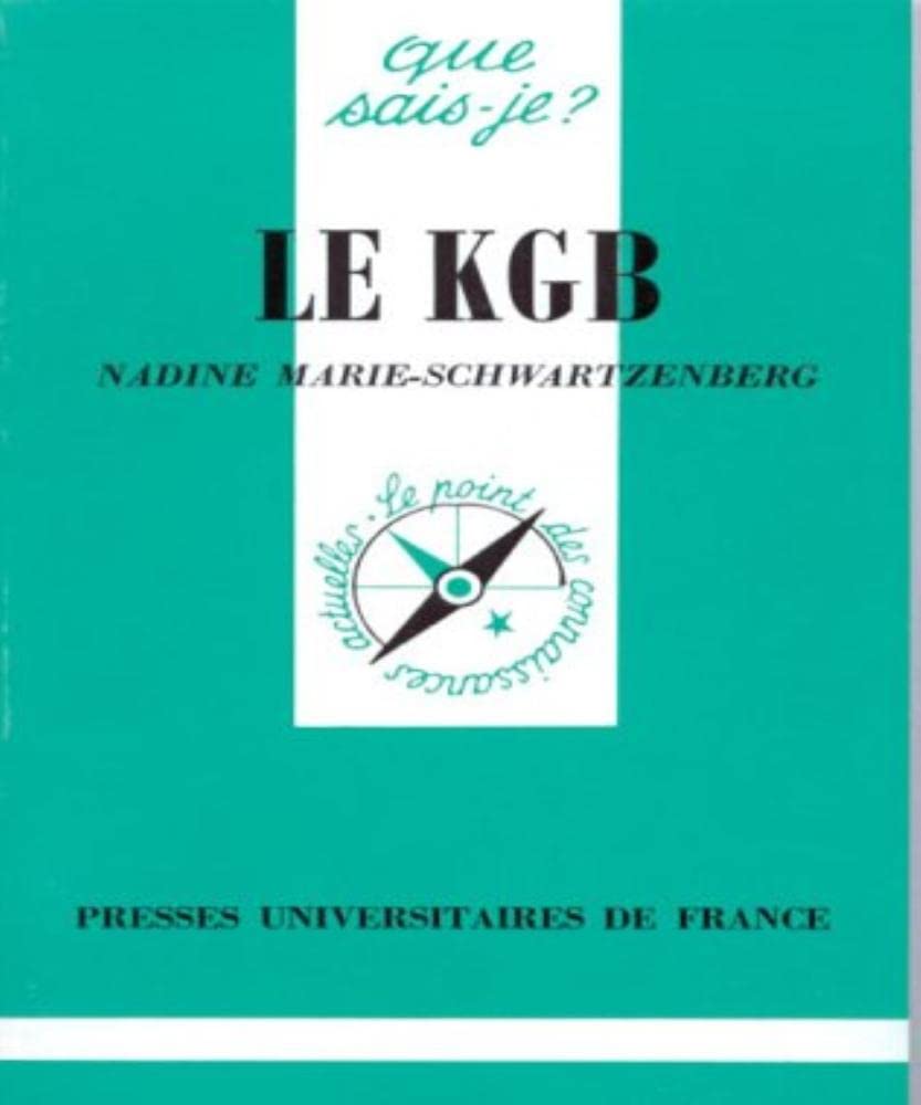 Le KGB: Des origines à nos jours 9782130455073
