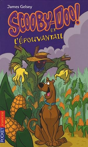 SCOOBY-DOO ET L EPOUVANTAIL 9782266145749