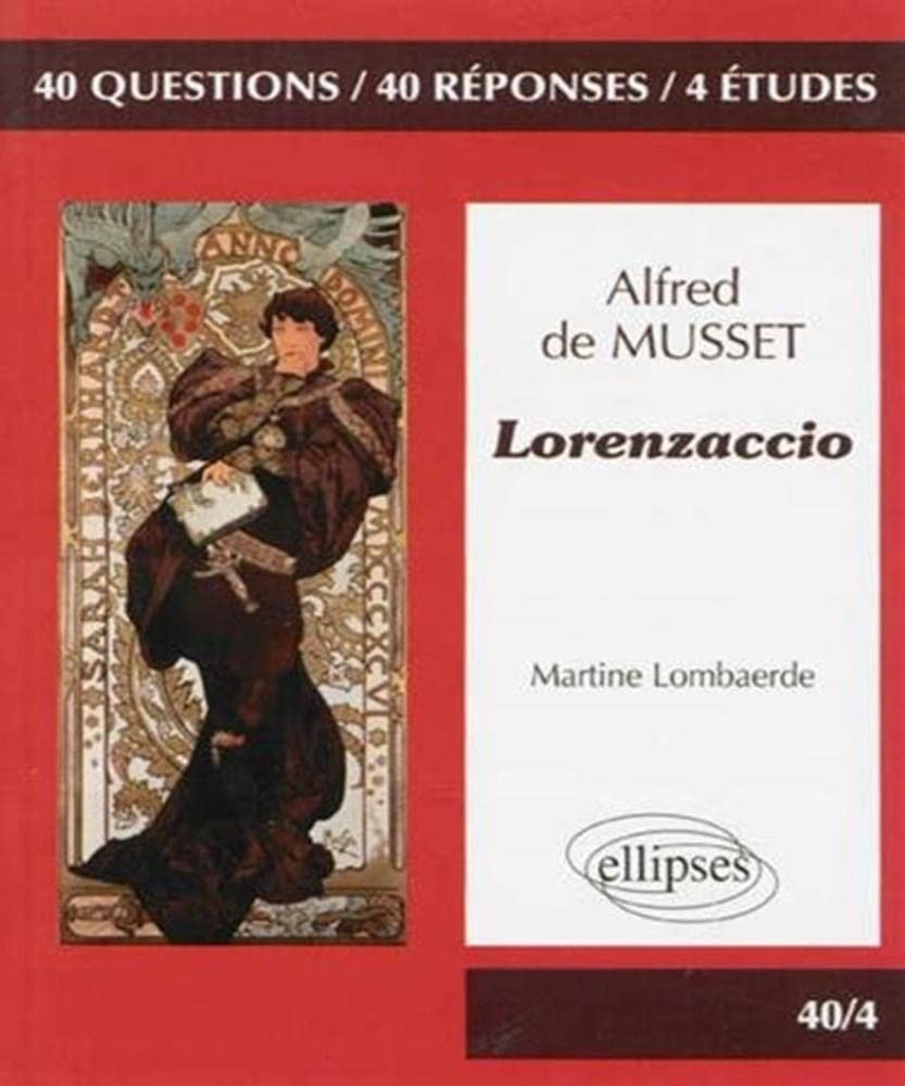 Lorenzaccio, Alfred de Musset 9782729880767