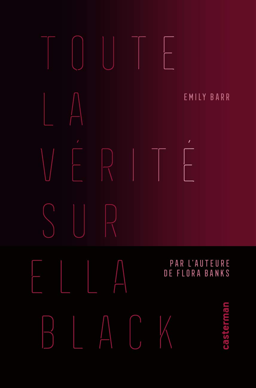 Toute la vérité sur Ella Black 9782203124752