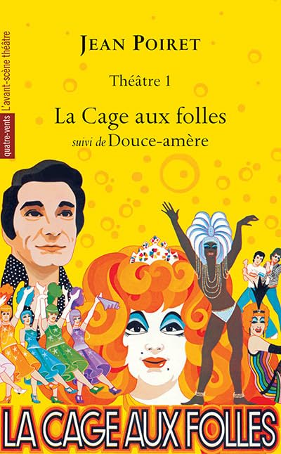 La Cage Aux Folles: Douce Amere 9782749809434