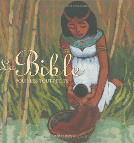 La Bible pour les tout-petits 9782747005678