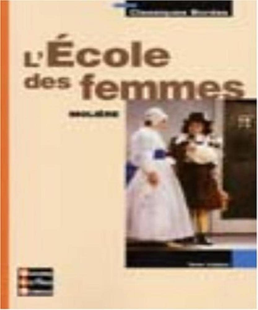 Classiques Bordas : L'École des femmes 9782047303665