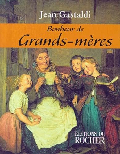 Bonheur de grands-mères 9782268035475