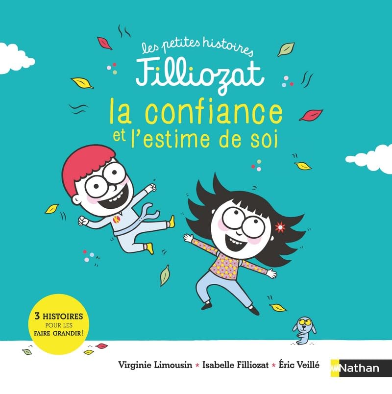La confiance et l'estime de soi - 3 Histoires pour les faire grandir - Isabelle Filliozat - Dès 4 ans 9782092589823