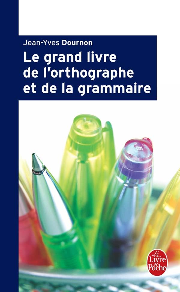 Le Grand Livre de l'orthographe et de la grammaire 9782253084303
