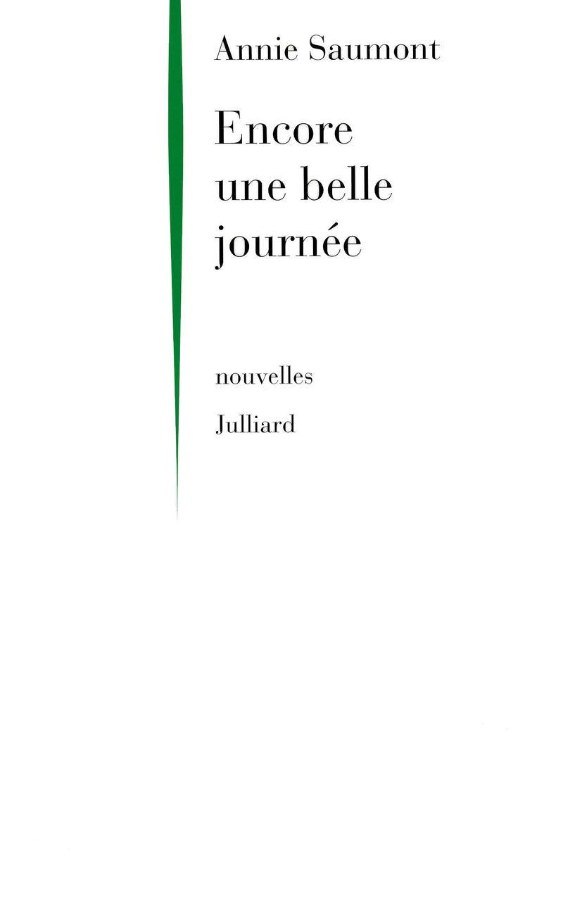 Encore une belle journée 9782260018285