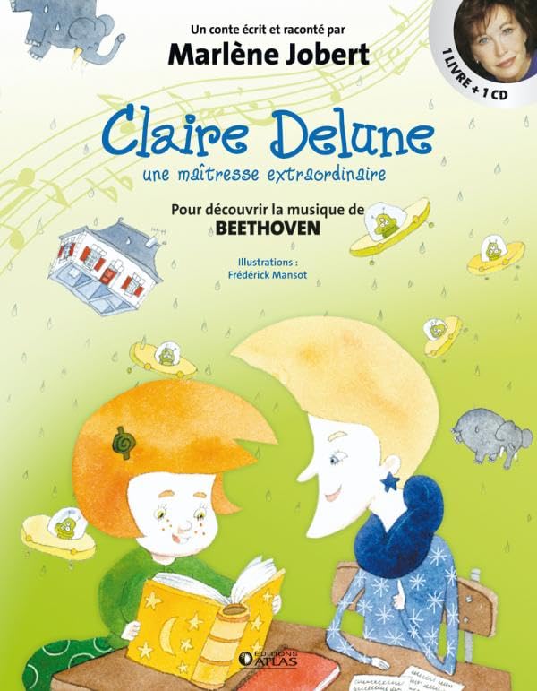 Claire Delune - Une maîtresse extraordinaire: Pour découvrir la musique de Beethoven 9782723479165
