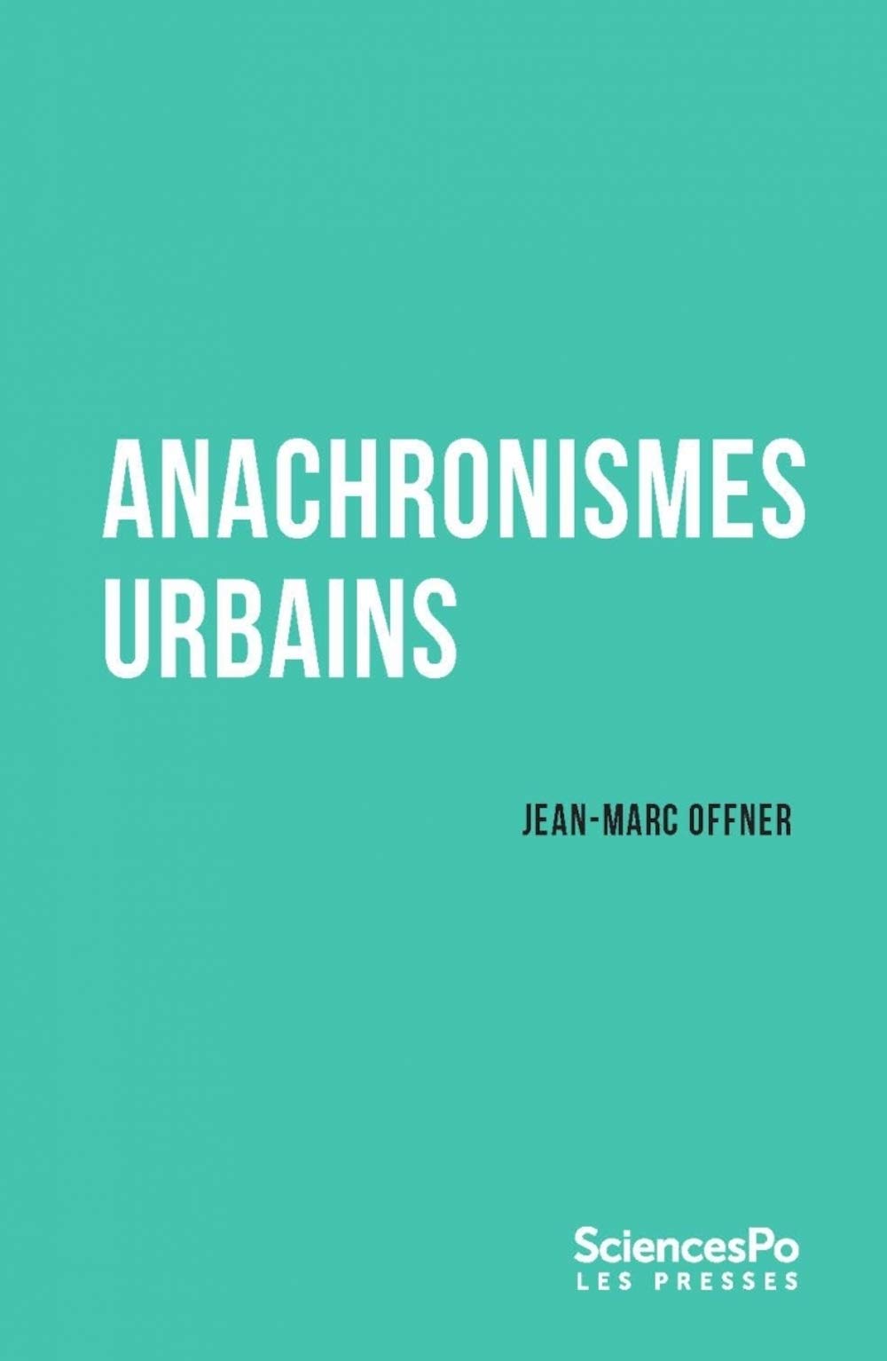 Anachronismes urbains 9782724625257
