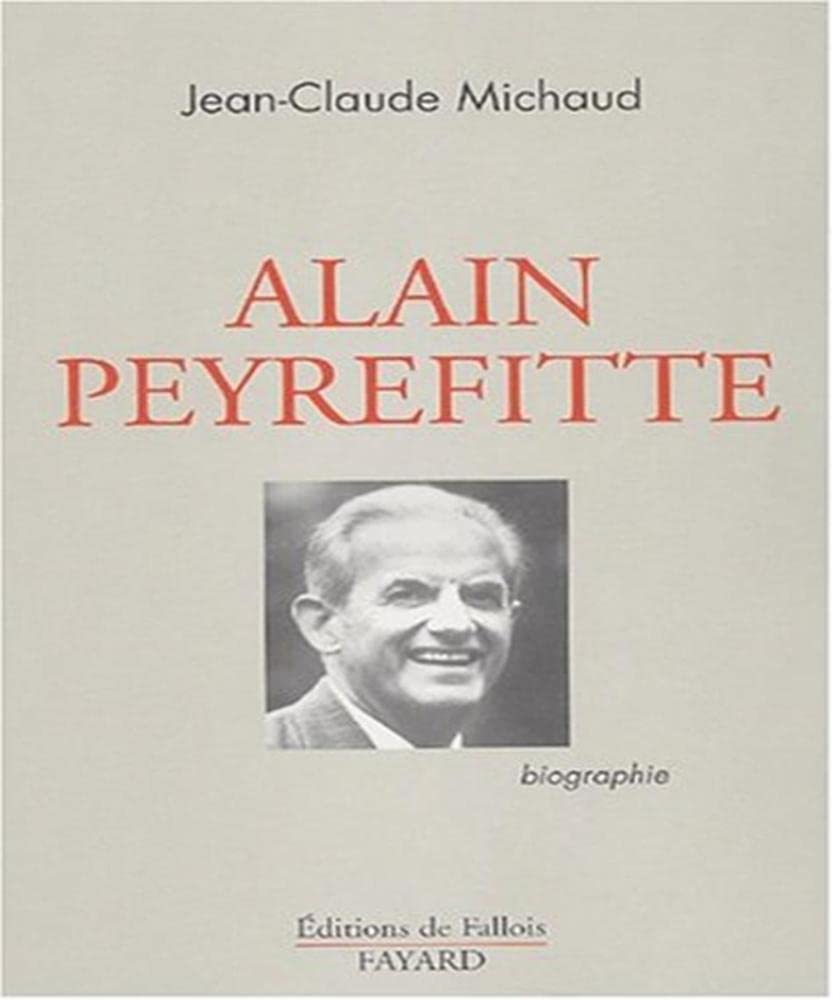 Alain Peyrefitte : Biographie 9782213611709