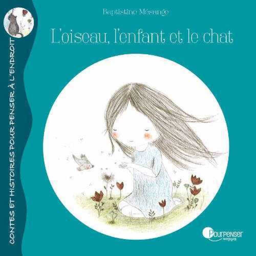 L'oiseau, l'enfant et le chat 9791091035545