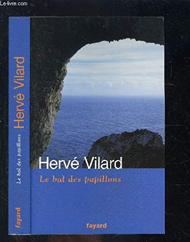 LE BAL des PAPILLONS 9782286040000