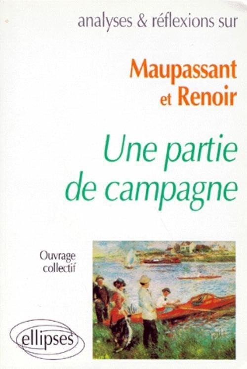 Maupassant/Renoir, Une partie de campagne 9782729845346