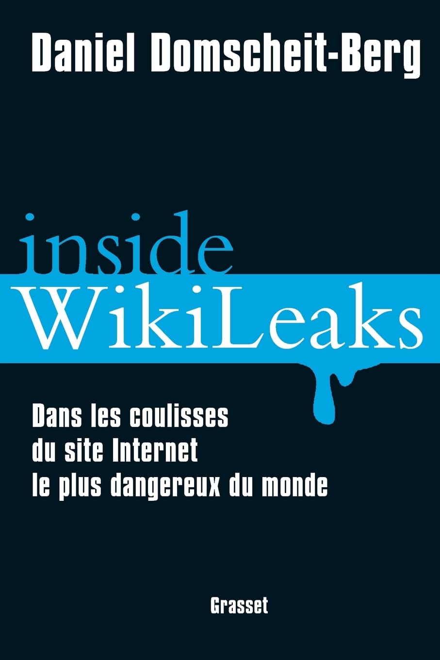 Inside WikiLeaks 9782246785422