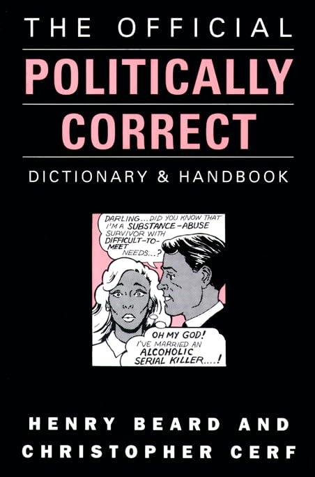 Official Politically Correct Dictionary 9780586217269