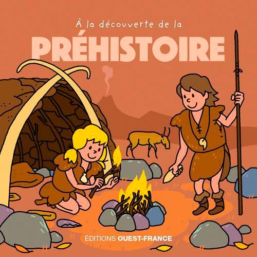 À la découverte de la préhistoire 9782737377976