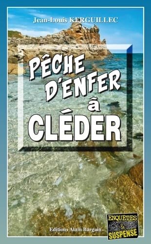 Pêche denfer à Cléder 9782355502965