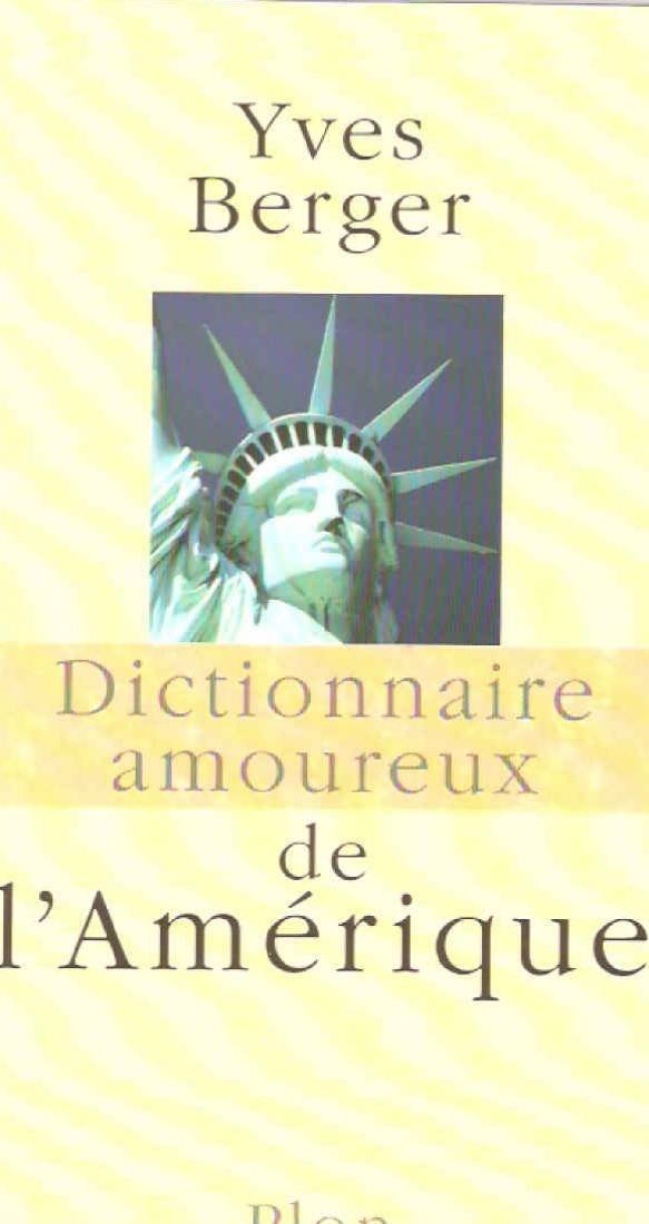 Dictionnaire amoureux de l'Amérique 9782259194044