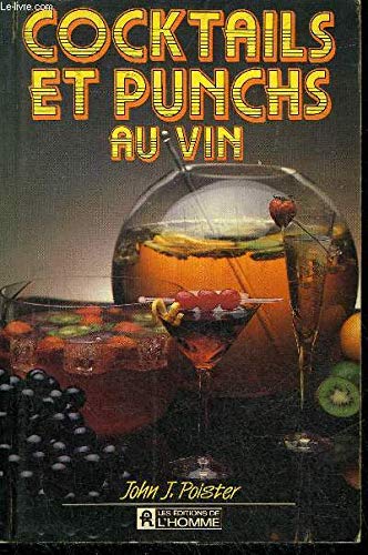 Cocktails et punchs au vin 9782761904759